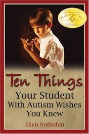Front cover of Ten things your student with autism wishes you knew by Ellen Notbohm