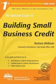 Front cover of The Rational Guide to Building Small Business Credit (Rational Guides) (Rational Guides) by Barbara Weltman