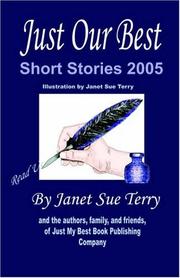 Front cover of Just Our Best Short Stories 2005 by Janet Sue Terry