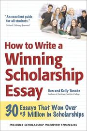Front cover of How to write a winning scholarship essay by Gen Tanabe