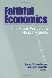 Front cover of Faithful economics by James W. Henderson