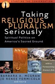 Cover of Taking religious pluralism seriously by Barbara A. McGraw