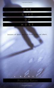 Front cover of The Gift of More by Pamela Yates