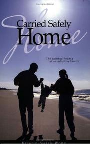 Front cover of Carried Safely Home by Kristin Swick Wong