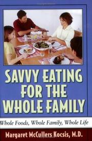 Front cover of Savvy eating for the whole family by Margaret Kocsis