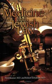 Front cover of Medicine and Jewish Law, Vol. 3 by Fred Rosner