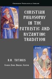 Front cover of Christian Philosophy in the Patristic and Byzantine Tradition by Basil, N Tatakis