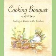 Cover of Cooking Bouquet by Arlene Stolley