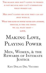 Cover of Making Love, Playing Power by Ken Dolan Del Vecchio