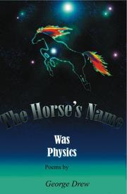Cover of The horse's name was physics by George Drew