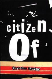 Front cover of Citizen Of by Christian Hawkey