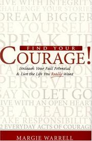 Cover of Find Your Courage! by Margie Warrell
