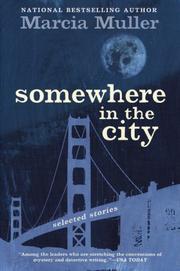 Front cover of Somewhere in the City by Marcia Muller