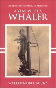Front cover of A year with a whaler by Walter Noble Burns