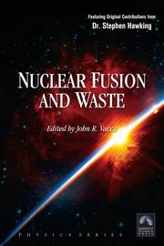 Front cover of Nuclear Fusion and Waste (Engineering) (Engineering) by John R. Vacca