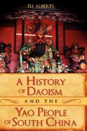 Front cover of A history of Daoism and the Yao people of South China by Eli Alberts