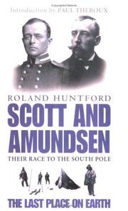 Front cover of Scott and Amundsen by Roland Huntford