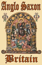 Front cover of Anglo-Saxon Britain by Grant Allen