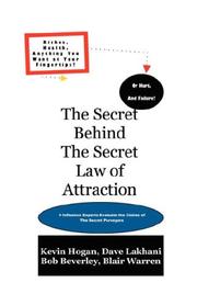 Cover of The Secret Behind The Secret Law of Attraction by Kevin Hogan