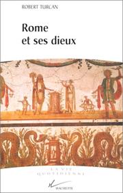 Front cover of Rome et ses dieux by Robert Turcan