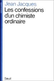 Cover of Les confessions d'un chimiste ordinaire by Jean Jacques