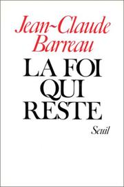 Cover of La foi qui reste by Jean-Claude Barreau
