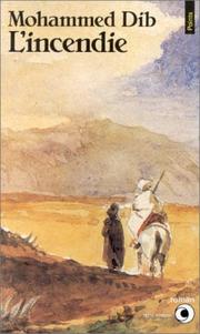 Cover of L' incendie by Mohammed Dib