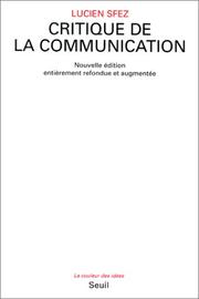 Cover of Critique de la communication by Lucien Sfez