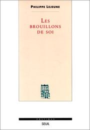Cover of Les brouillons de soi by Philippe Lejeune