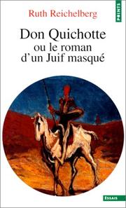 Front cover of Don Quichotte, ou, Le roman d'un juif masqué by Ruth Reichelberg