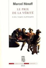 Front cover of Le Prix de la vérité by Marcel Hénaff
