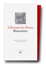 Cover of Historiettes by Gédéon Tallemant des Réaux