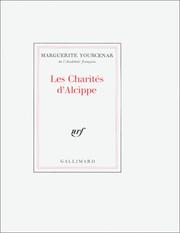 Front cover of Les charités d'Alcippe by Marguerite Yourcenar