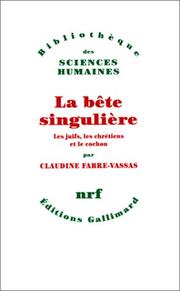 Cover of La bête singulière by Claudine Fabre-Vassas