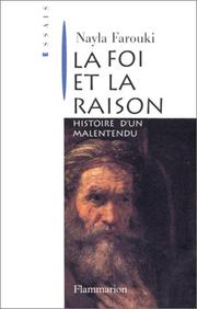 Front cover of La foi et la raison by Nayla Farouki