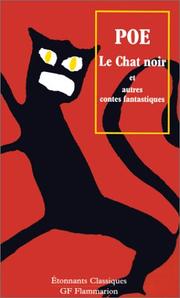 Front cover of Le chat noir et autres contes fantastiques (Black Cat / Masque of the Red Death / Metzengerstein / William Wilson) by Edgar Allan Poe