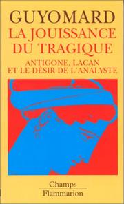 Cover of La Jouissance du tragique by Patrick Guyomard