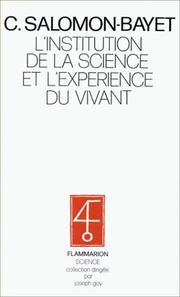 Front cover of L' institution de la science et l'expérience du vivant by Claire Salomon-Bayet