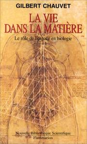 Front cover of La vie dans la matière by G. Chauvet