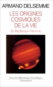 Cover of Les origines cosmiques de la vie by A. H. Delsemme