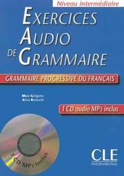 Cover of Exercices Audio De Grammaire by Maia Gregoire