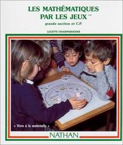 Front cover of Les mathématiques par les jeux by Lucette Champdavoine