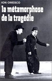 Front cover of La métamorphose de la tragédie by Ion Omescu