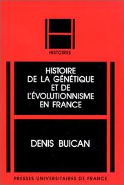 Front cover of Histoire de la génétique et de l'évolutionnisme en France by Denis Buican