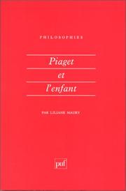 Cover of Piaget et l'enfant by Liliane Maury