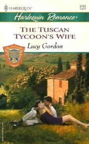 Front cover of The Tuscan tycoon's wife by Lucy Gordon