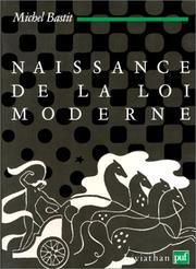 Cover of Naissance de la loi moderne by Michel Bastit