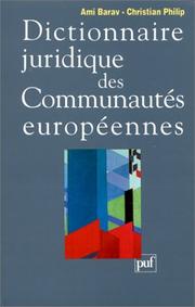 Front cover of Dictionnaire juridique des Communautés européennes by Ami Barav