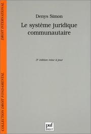 Cover of Le système juridique communautaire by Denys Simon