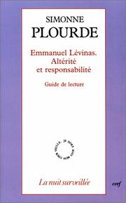 Cover of Emmanuel Lévinas, altérité et responsabilité by Simonne Plourde